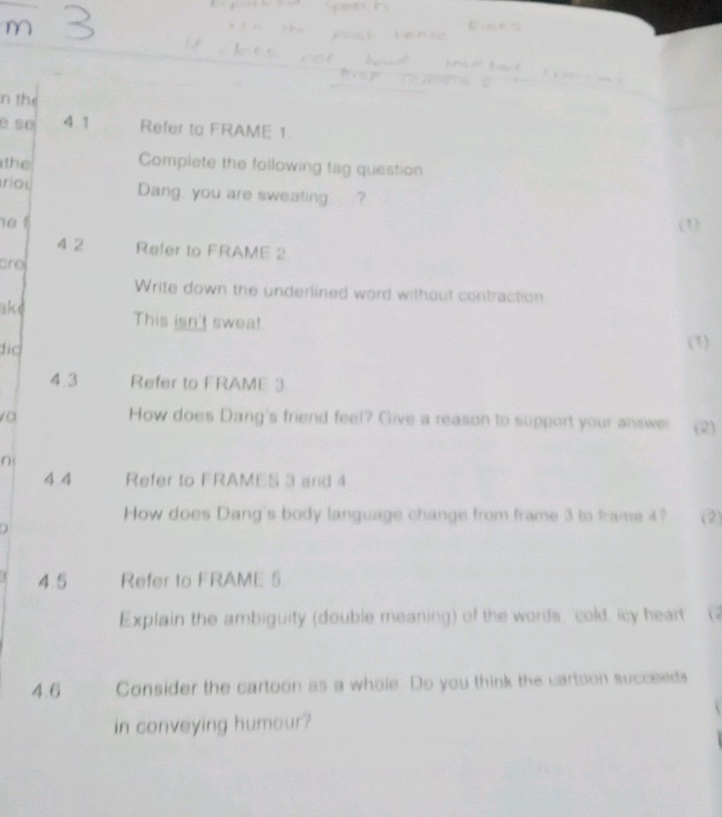 4.1 Refer to FRAME 1. Complete the following