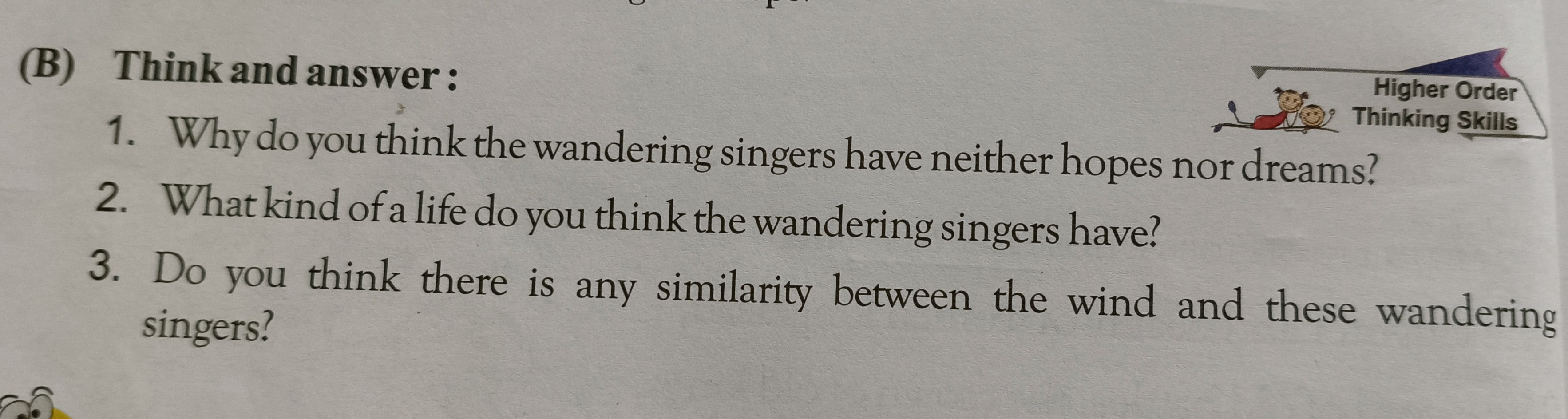 (B) Think and answer: 1. Why do you think