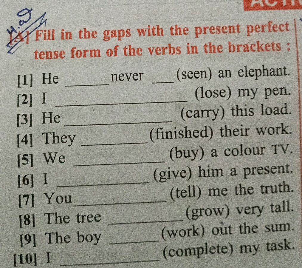 Fill in the gaps with the present perfect | StudyX