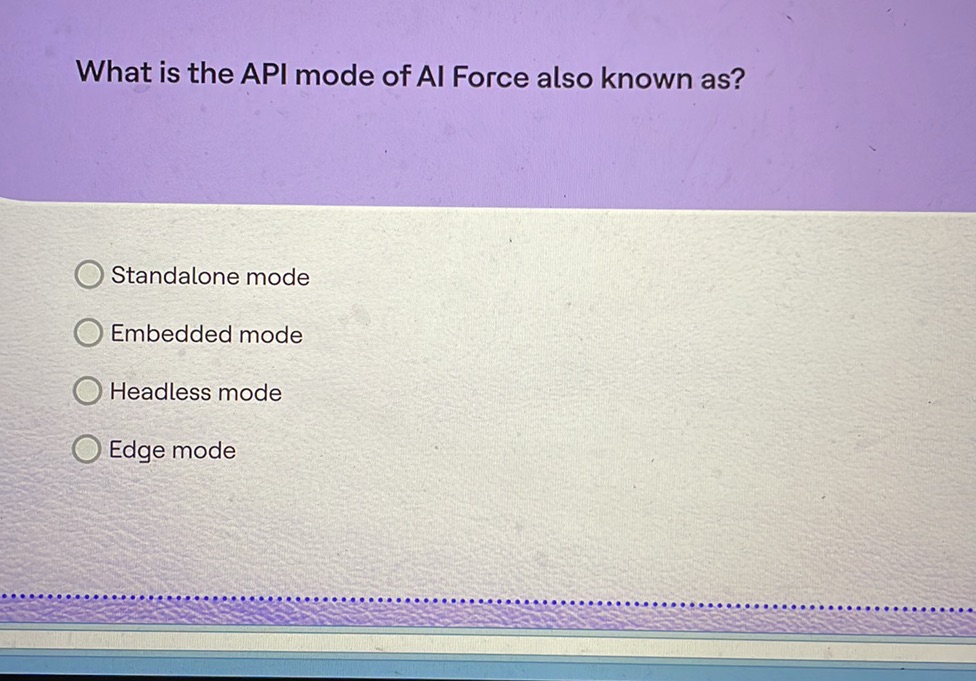 What is the API mode of AI Force also known