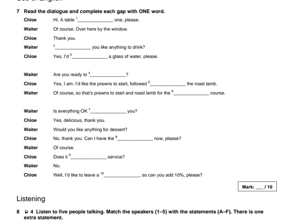 7 Read the dialogue and complete each gap | StudyX