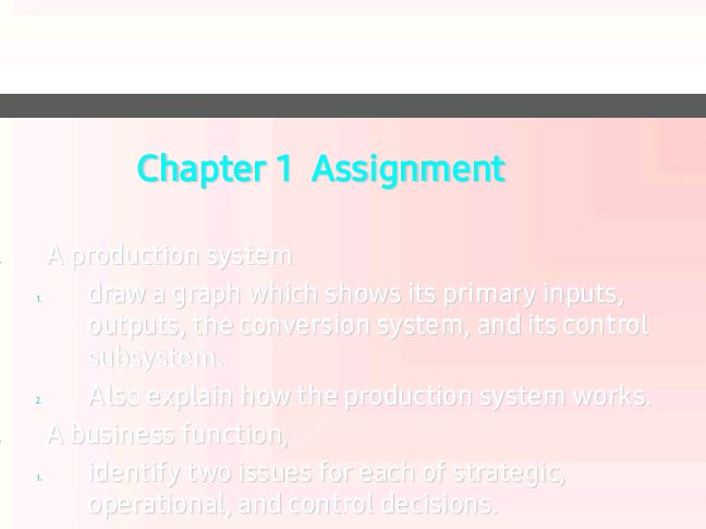 Chapter 1 Assignment A production system 1. | StudyX