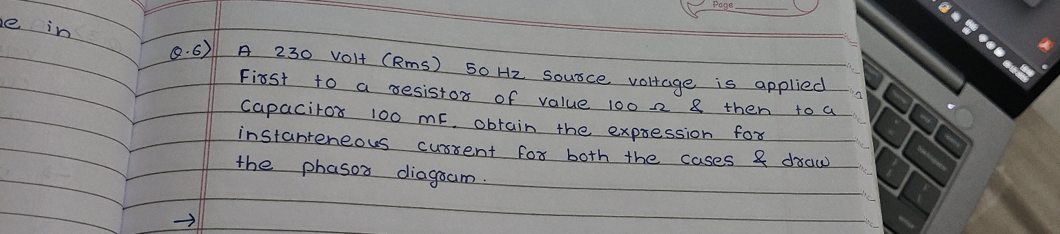 A 230 Volt (Rms) 50 Hz Source voltage is | StudyX