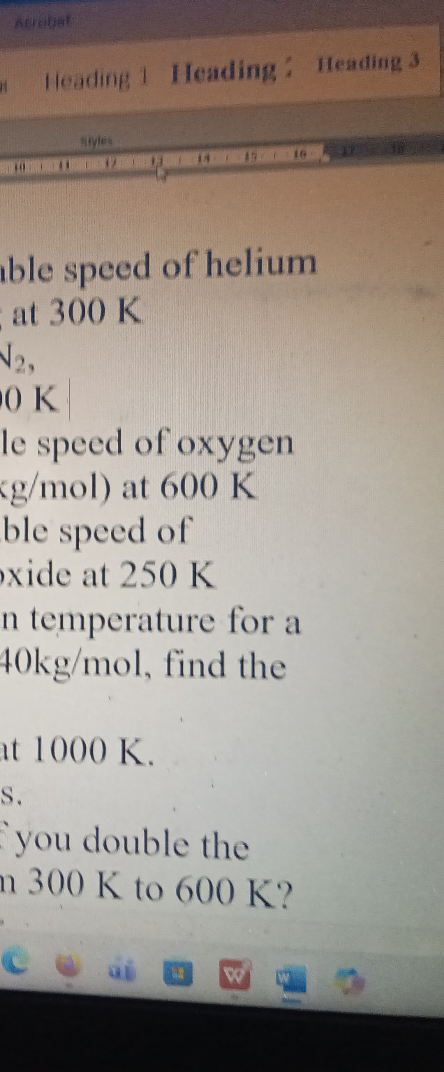 able speed of helium , at $300\ K$ $ {N}_2$ | StudyX