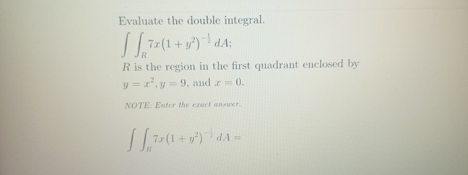 Evaluate the double integral. $_{R} | StudyX