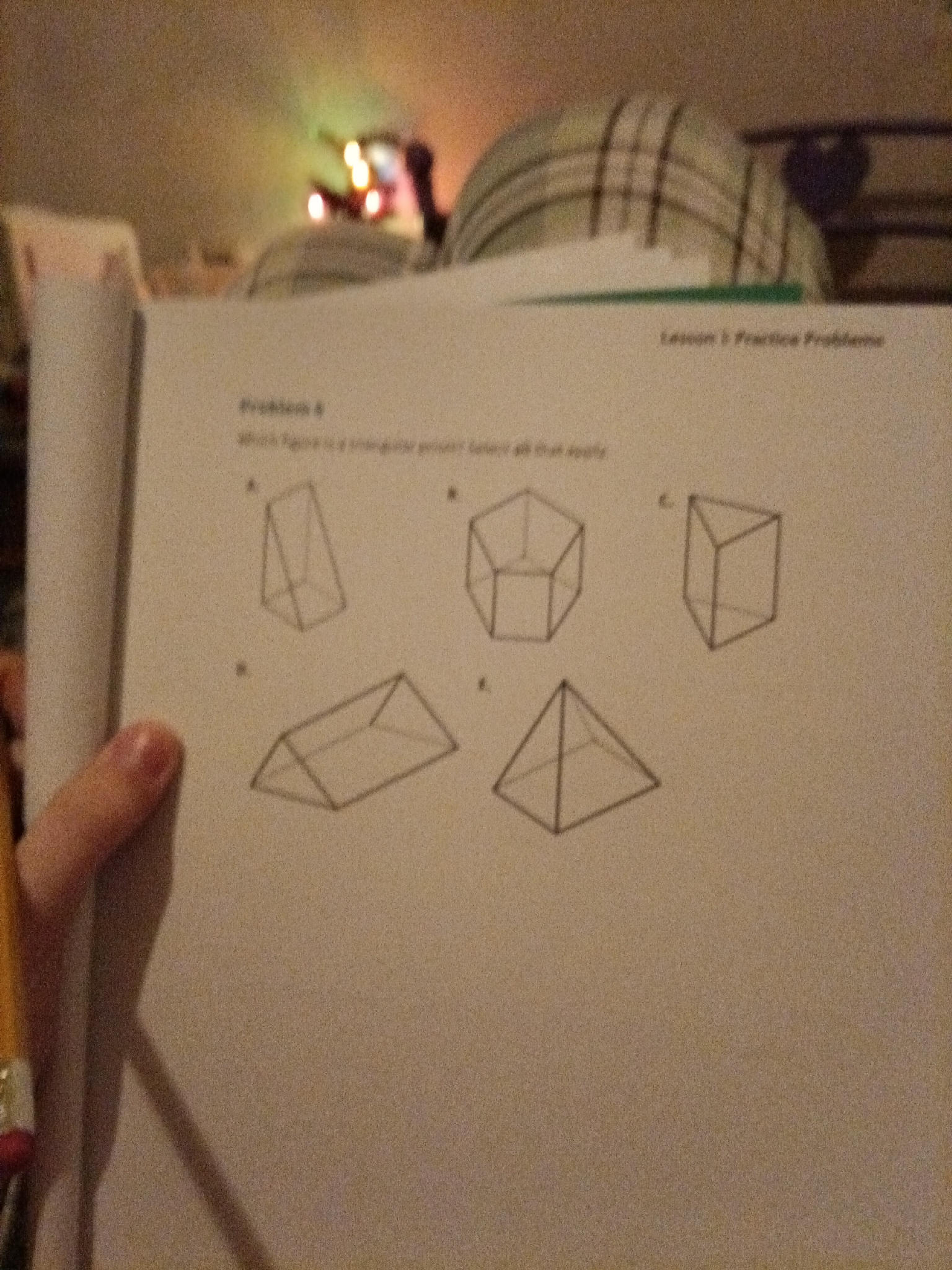 Triangular Prism Answer Example Problems Problem 6 Which figure is a triangular | StudyX