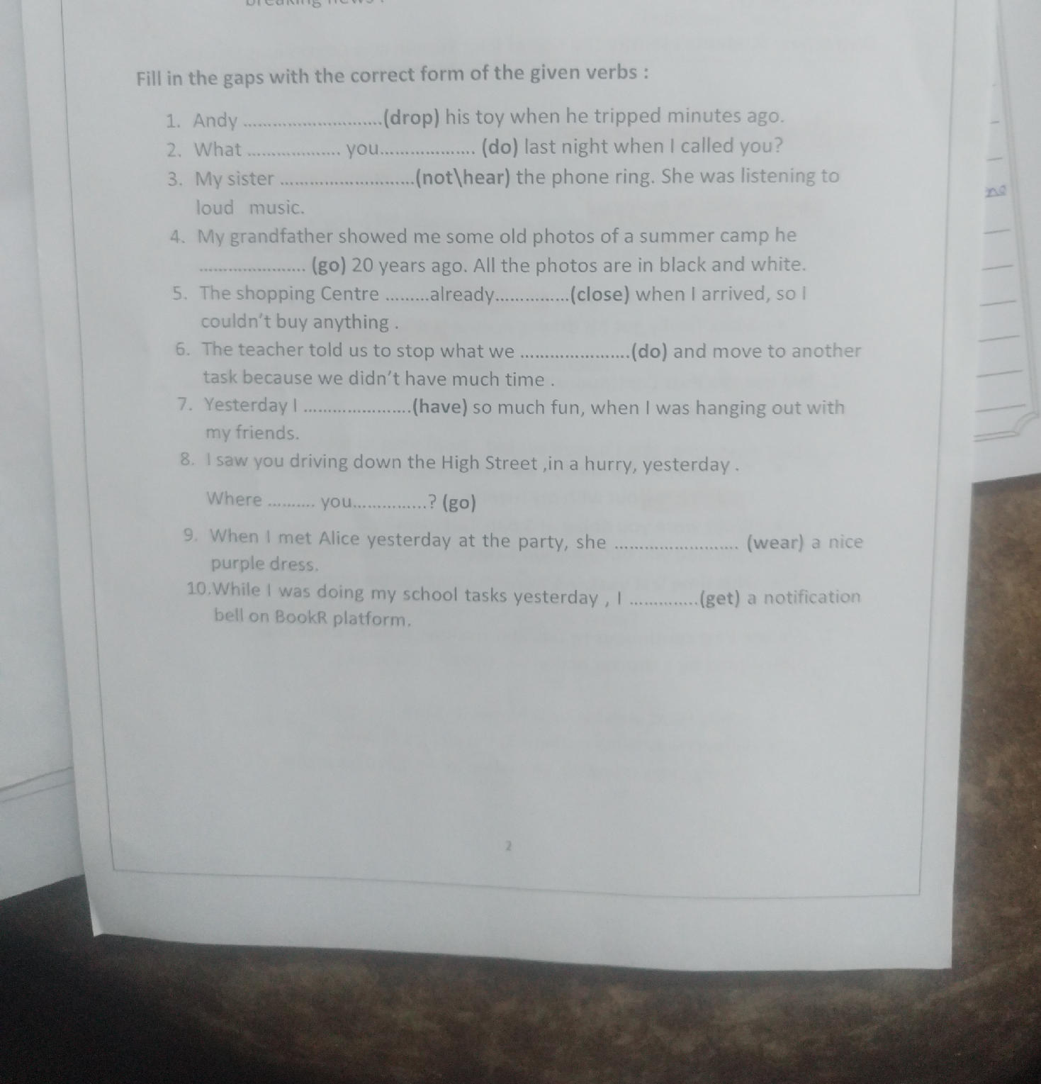 Fill in the gaps with the correct form of | StudyX