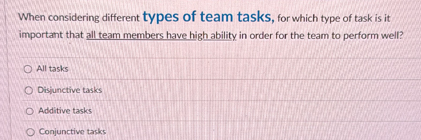 When considering different types of team | StudyX