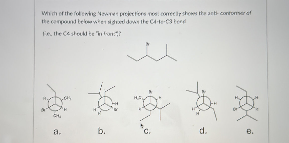 Which of the following Newman projections | StudyX