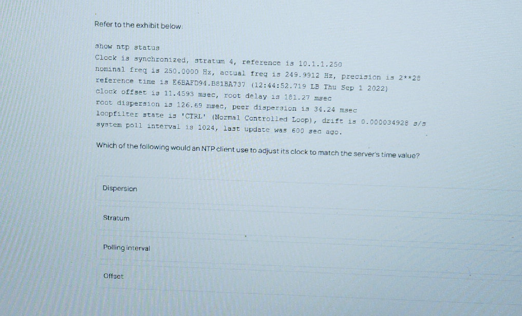 Refer to the exhibit below: ``` show ntp | StudyX