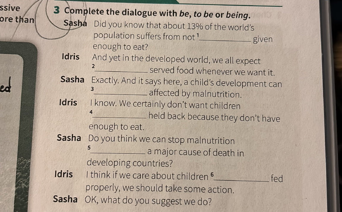 3 Complete the dialogue with be, to be or | StudyX