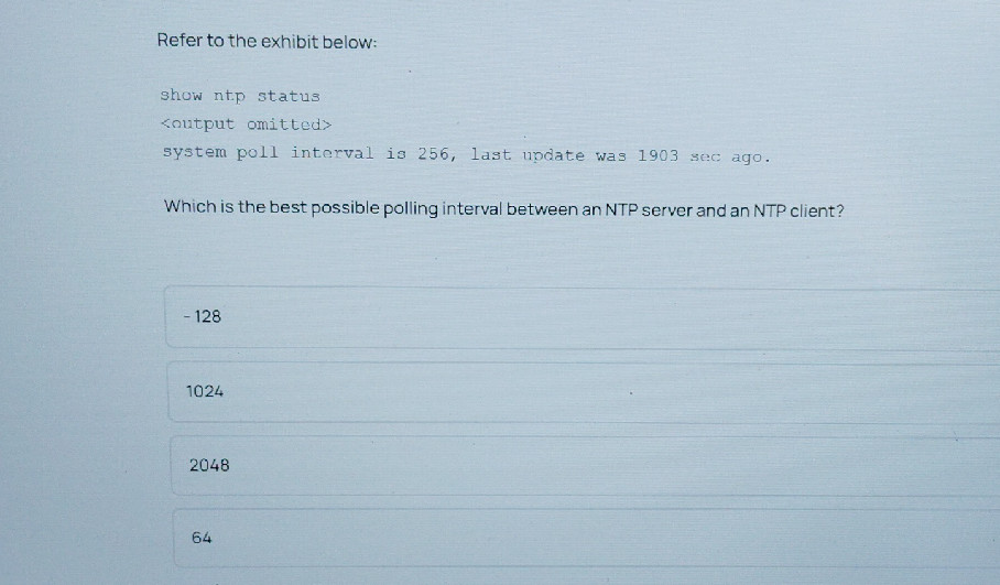 Refer to the exhibit below: ``` show ntp | StudyX