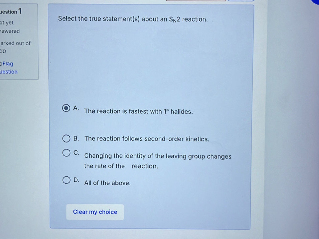 Select the true statement(s) about an SN2 | StudyX