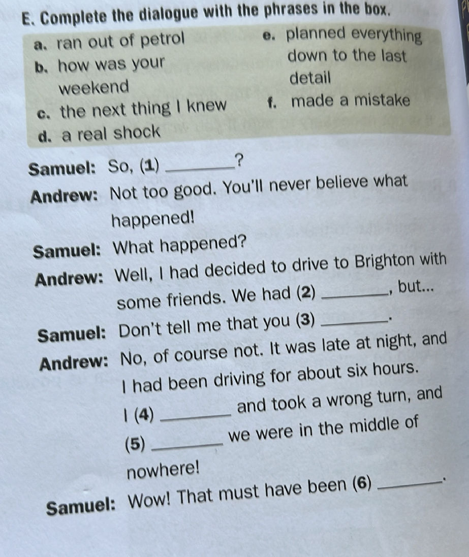 Complete the dialogue with the phrases in | StudyX