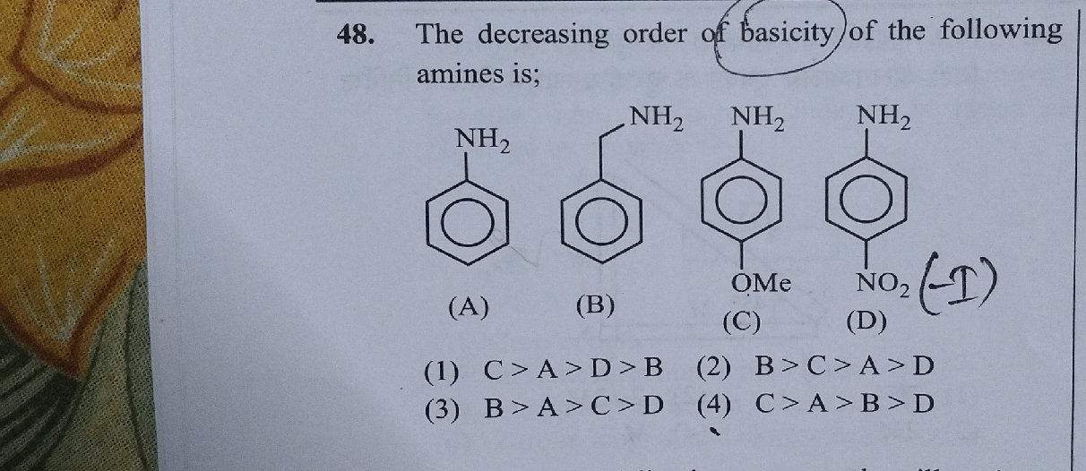 Decreasing Basicity Examples 48. The decreasing order of basicity of the | StudyX