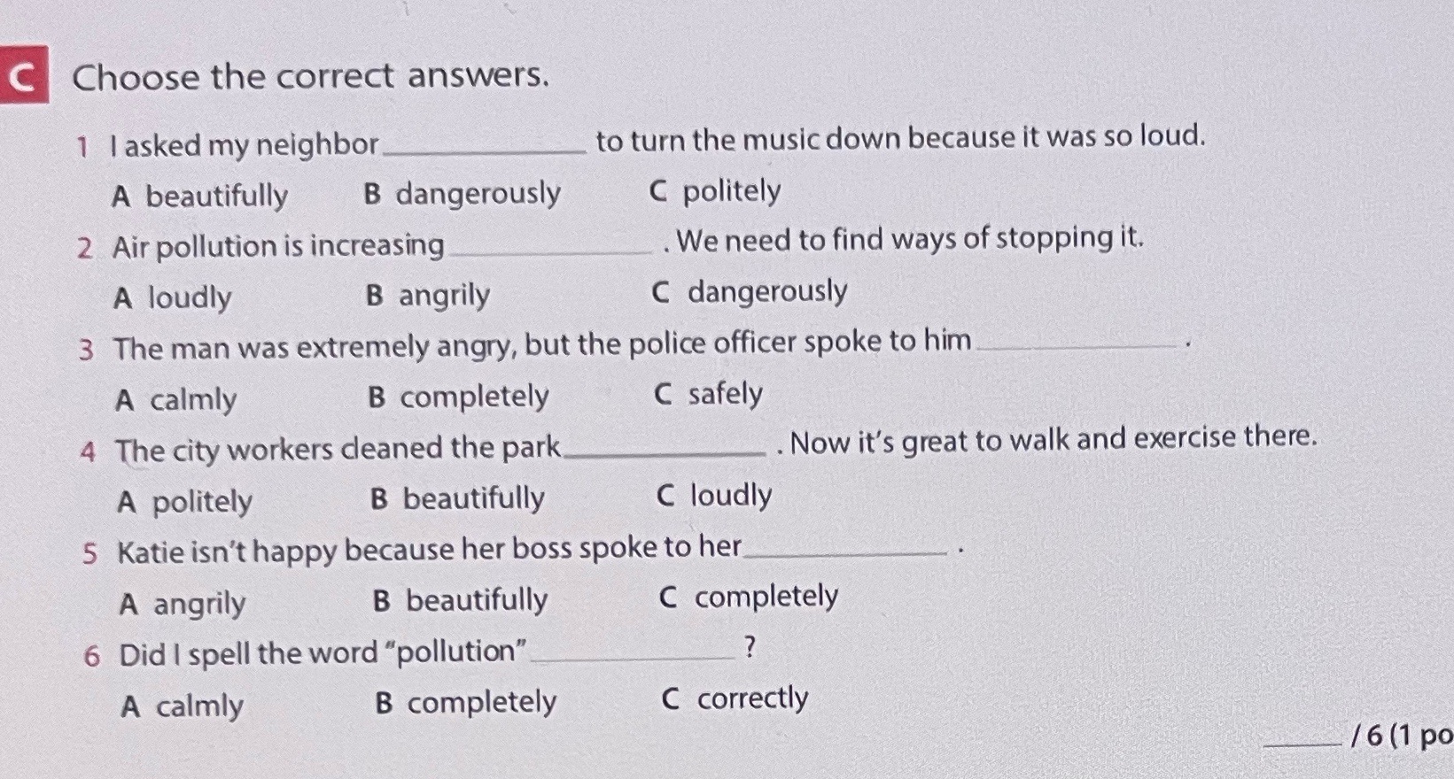 Choose the correct answers 1 l asked my | StudyX