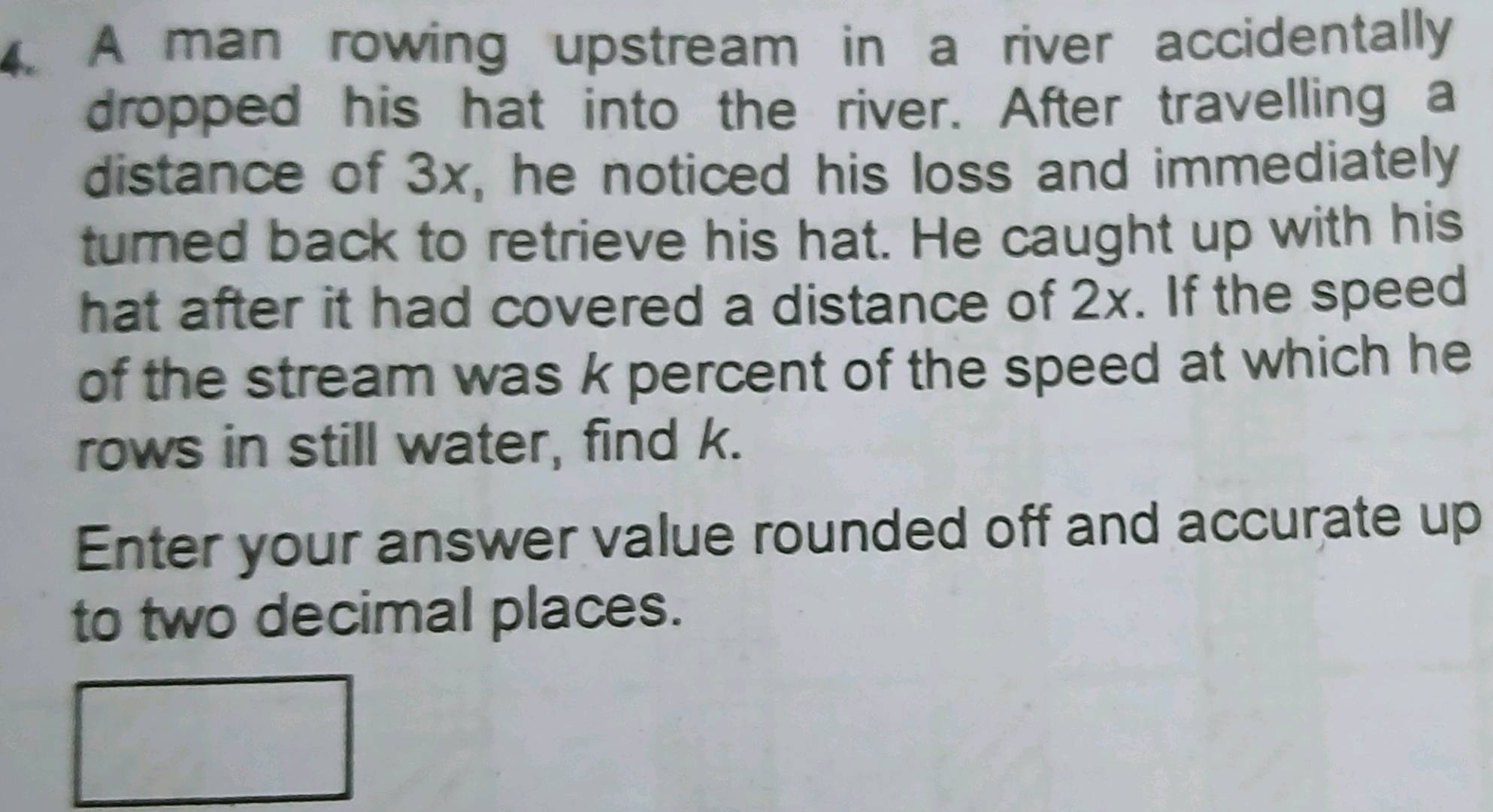 4 A man rowing upstream in a river | StudyX