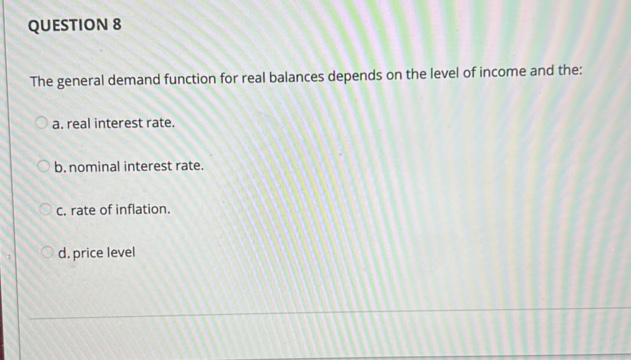 QUESTION 8 The general demand function for | StudyX