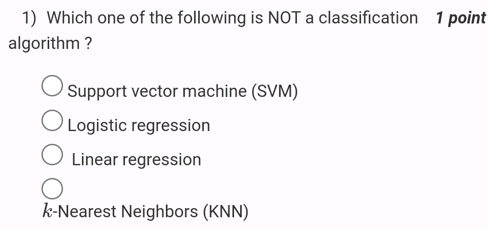 Not Suitable Algorithm 1) Which one of the following is NOT a | StudyX
