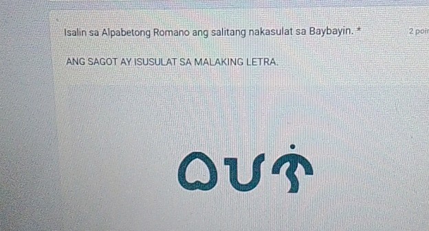 Isalin Isalin sa Alpabetong Romano ang salitang | StudyX