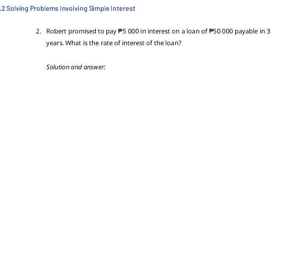 General Math Interest 2 Solving Problems Involving Simple Interest