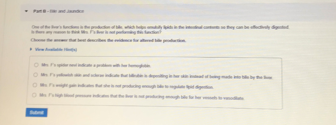 Part B - Bile and Jaundice One of the | StudyX