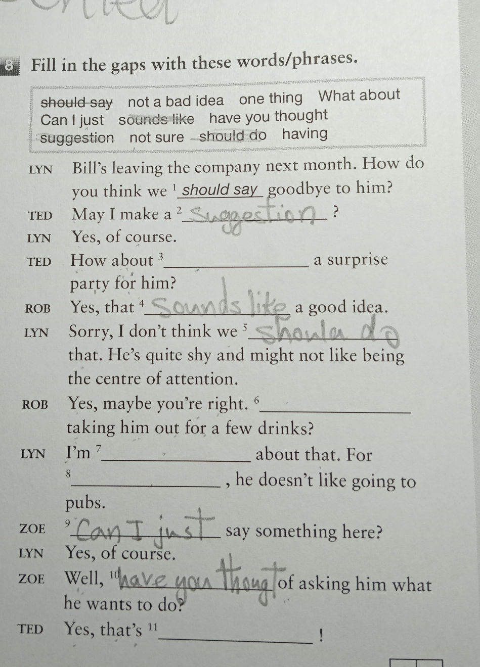 8 Fill in the gaps with these words/phrases. | StudyX