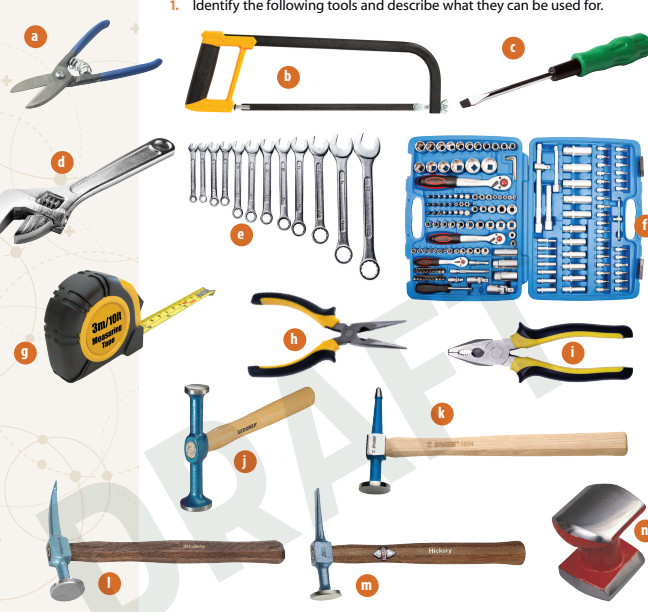 1. Identify the following tools and describe | StudyX