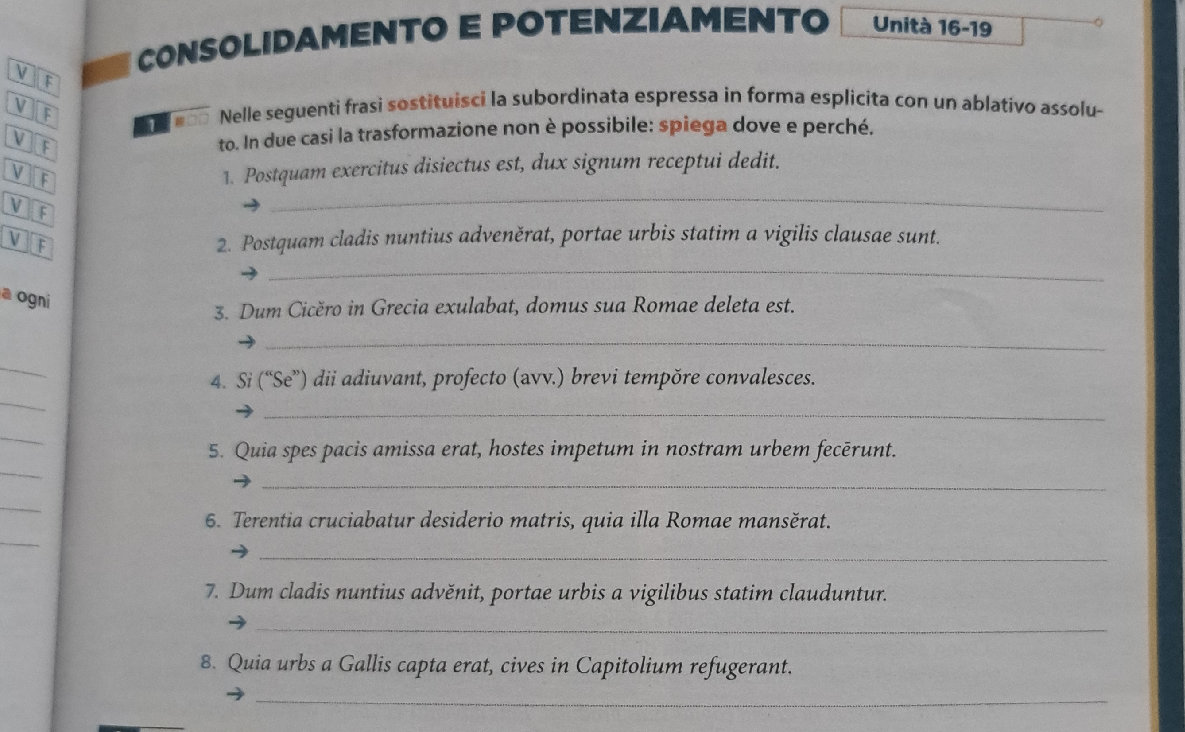 Nelle seguenti frasi sostituisci la | StudyX