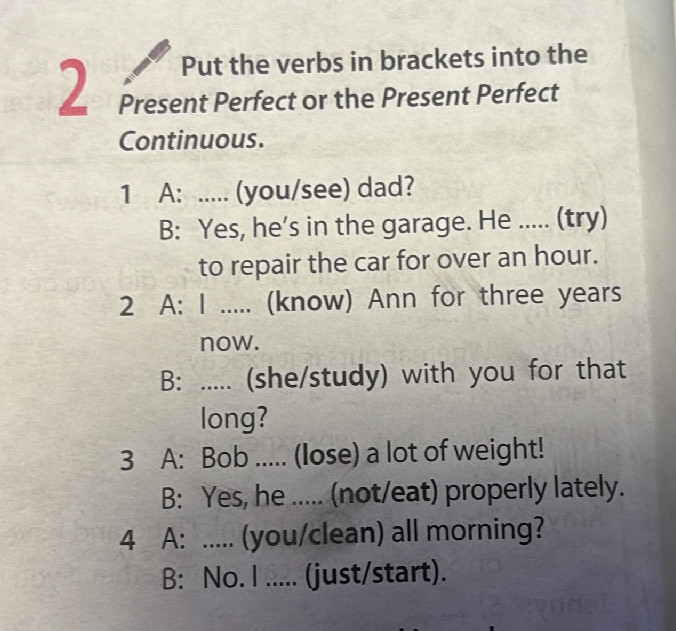 2 Put the verbs in brackets into the Present | StudyX