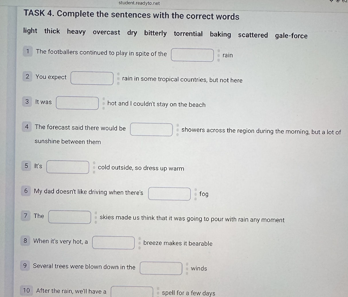 Complete Overcast TASK 4. Complete the sentences with the | StudyX