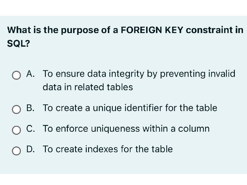 What is the purpose of a FOREIGN KEY | StudyX