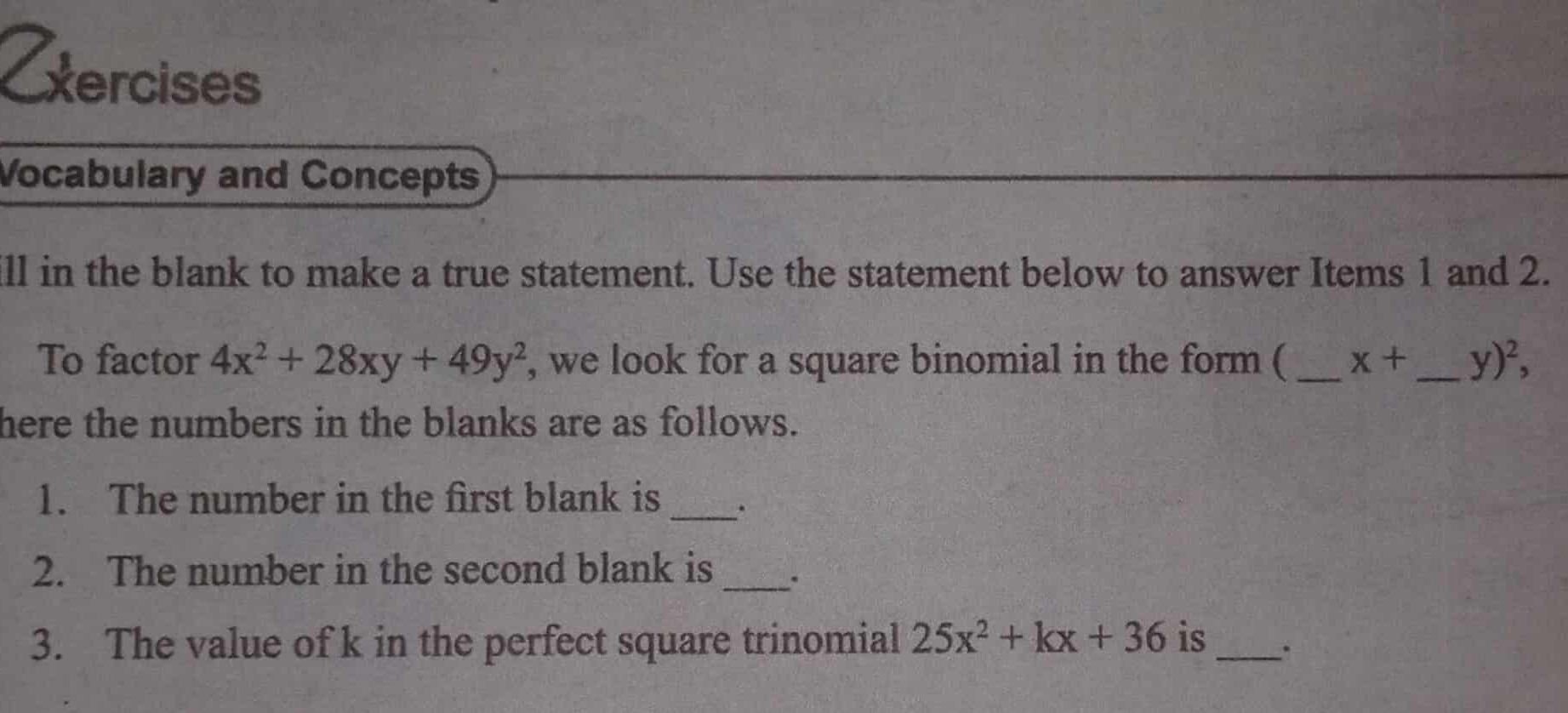 Fill in the blank to make a true statement. | StudyX