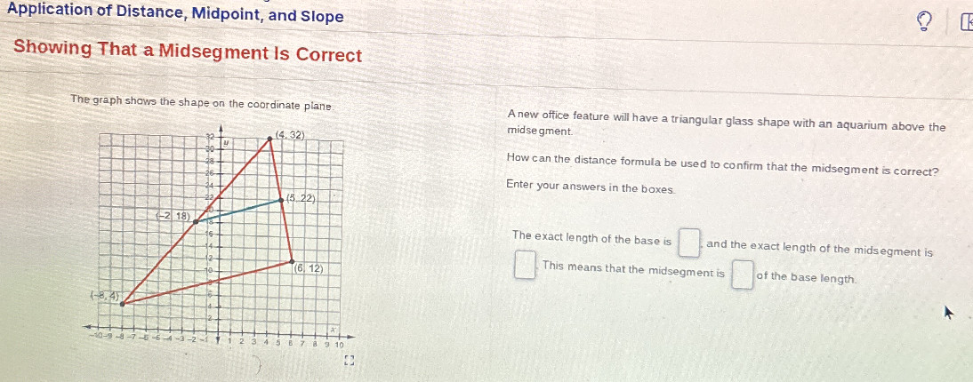 Application of Distance, Midpoint, and Slope | StudyX