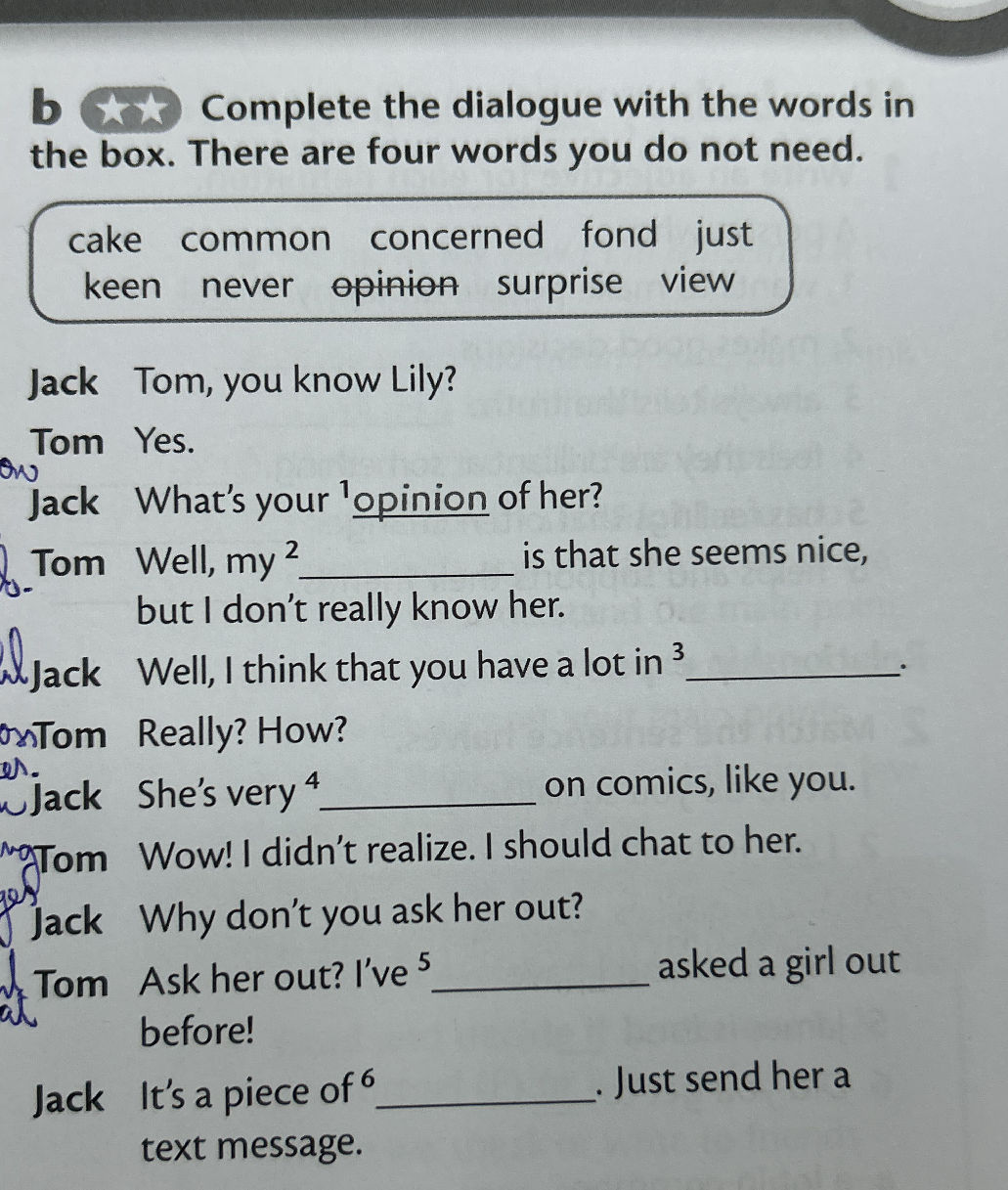 Complete the dialogue with the words in the | StudyX