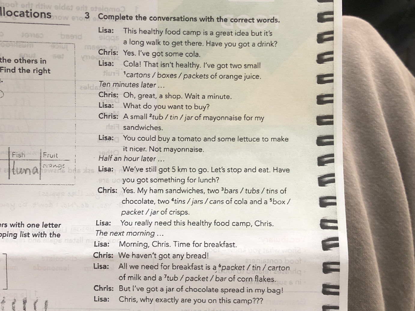 3. Complete the conversations with the | StudyX