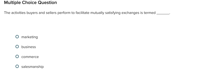 The activities buyers and sellers perform to