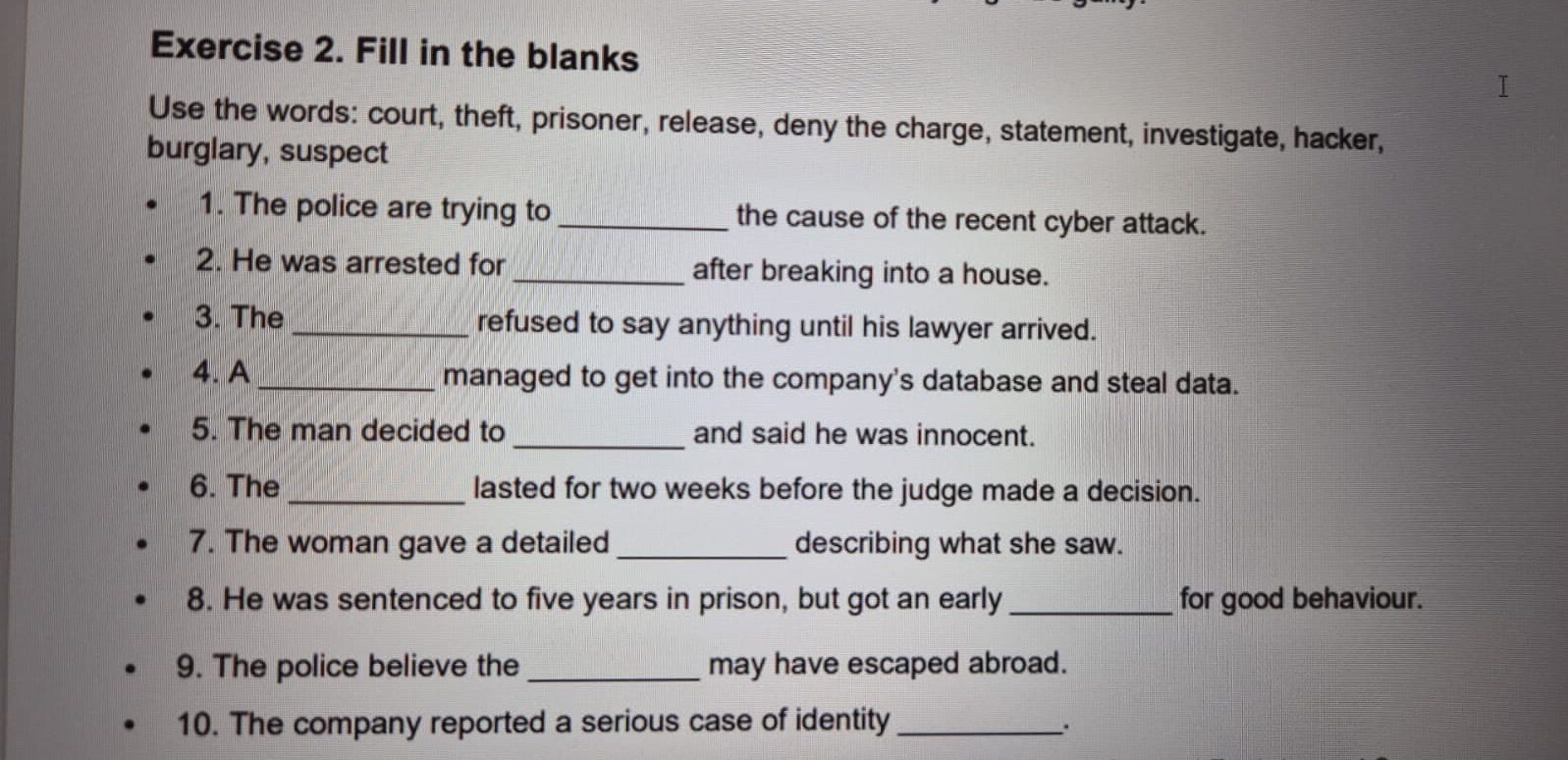 Use the words: court, theft, prisoner, | StudyX