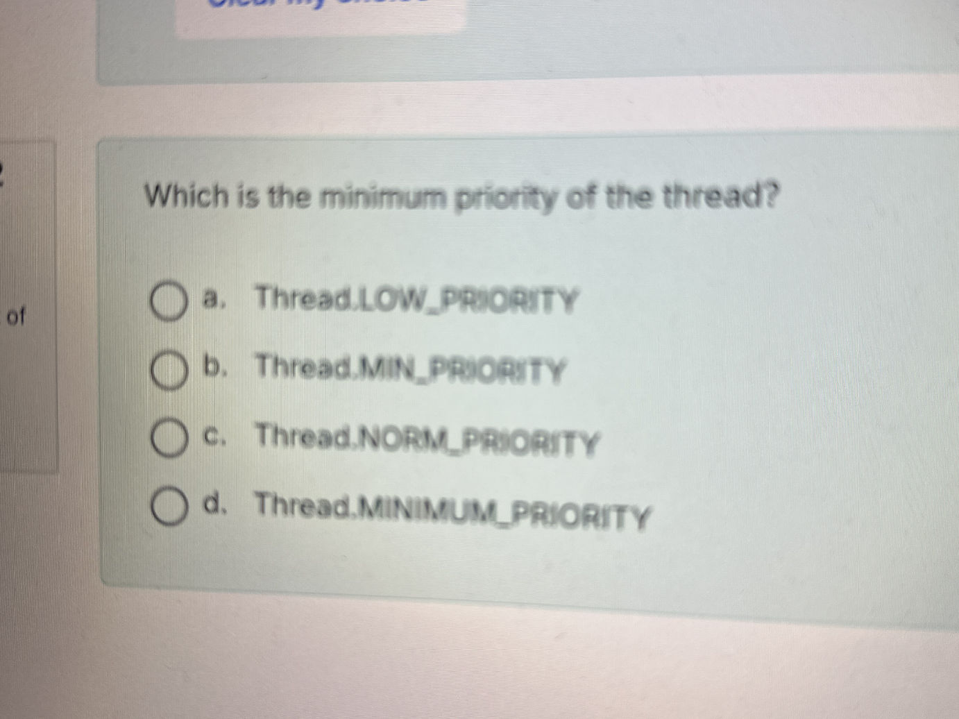 Which is the minimum priority of the thread? | StudyX
