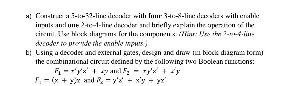 a) Construct a 5-to-32-line decoder with | StudyX