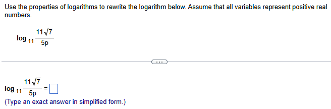 Log Rewrite Use the properties of logarithms to rewrite | StudyX