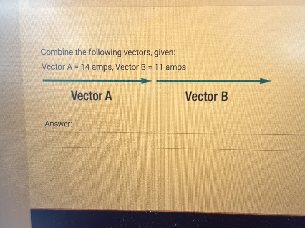 Combining Vector Math Combine the following vectors, given: Vector | StudyX