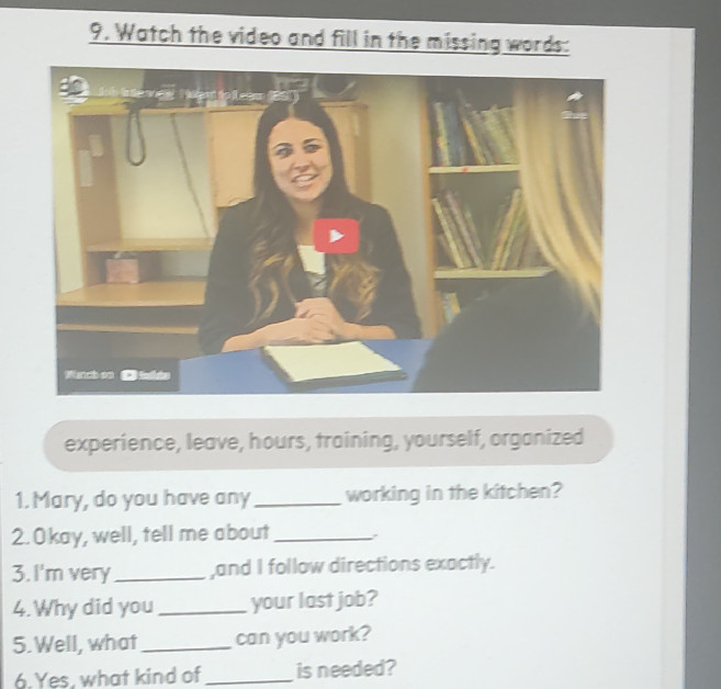9. Watch the video and fill in the missing | StudyX