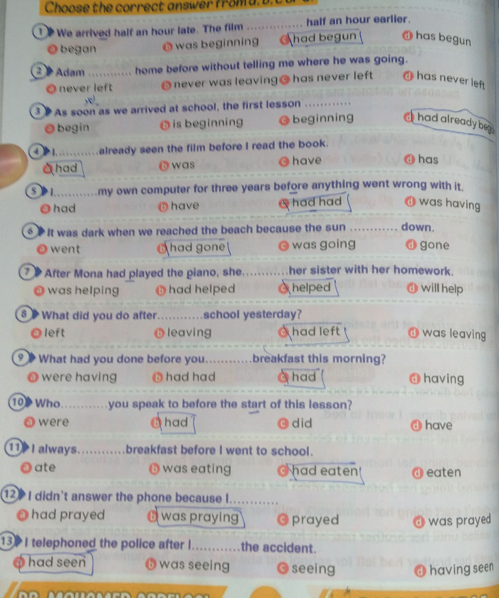 Choose the correct answer from a, b, c or d: | StudyX