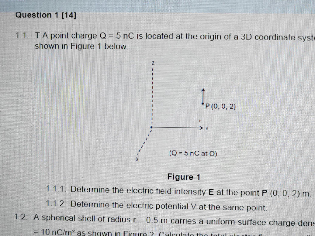 Question 1 [14] 1.1. A point charge $Q = 5 | StudyX