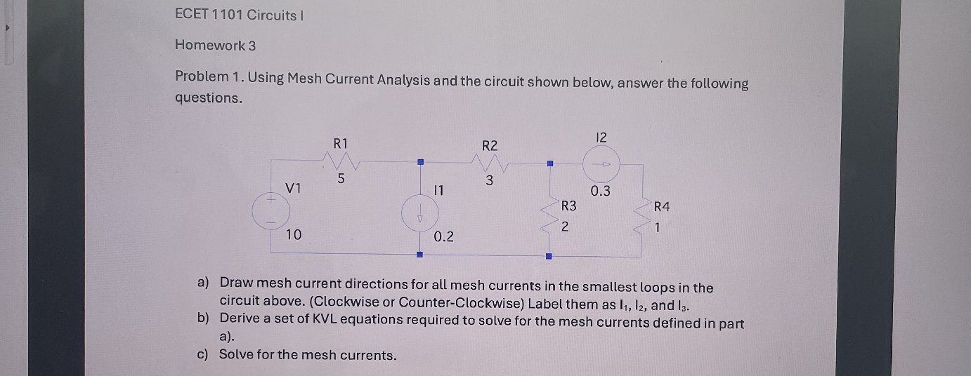 Problem 1. Using Mesh Current Analysis and | StudyX