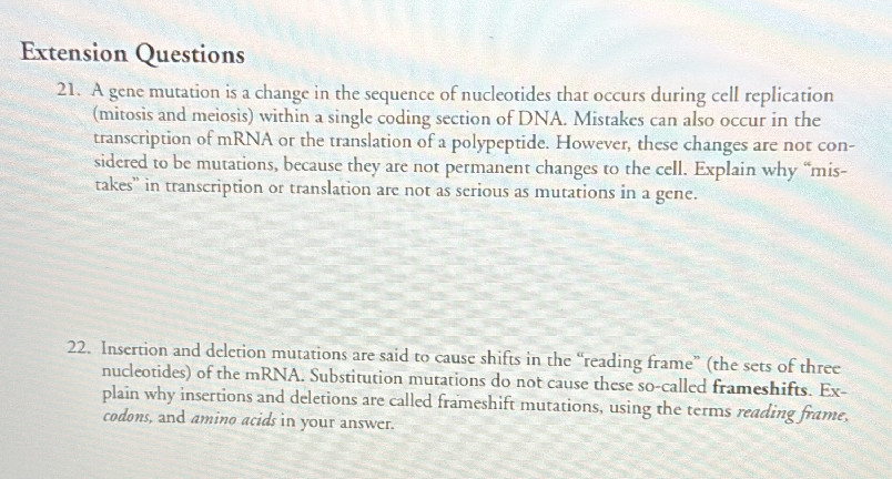 21. A gene mutation is a change in the | StudyX