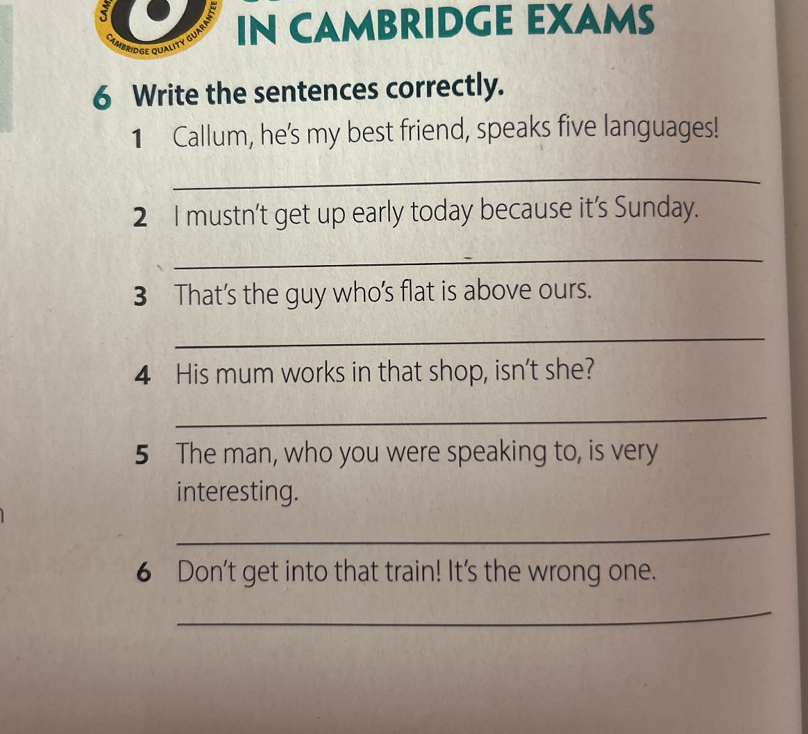 Write the sentences correctly. 1 Callum, | StudyX
