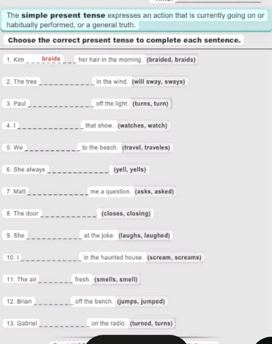 Choose the correct present tense to complete | StudyX