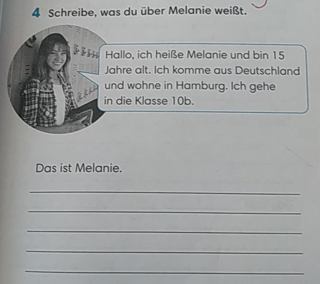 4 Schreibe was du ber Melanie weit Hallo ich | StudyX
